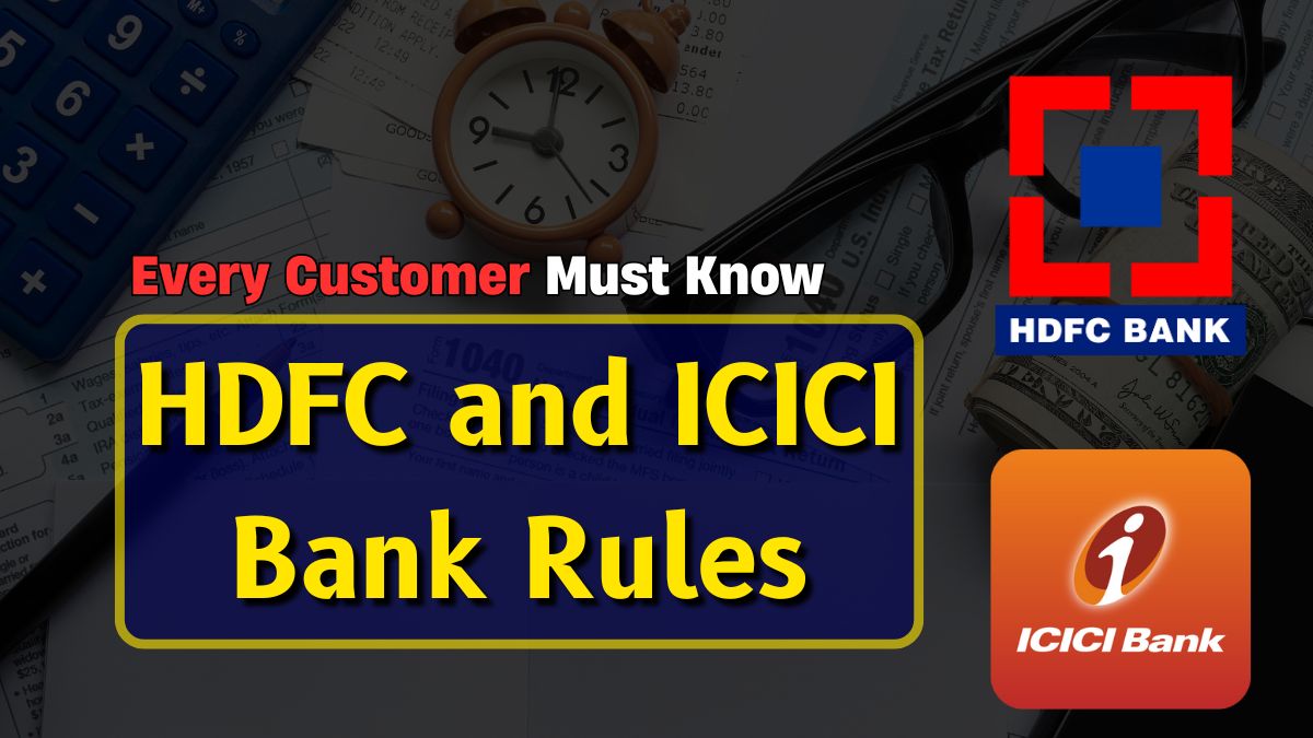 HDFC and ICICI Bank Rules
